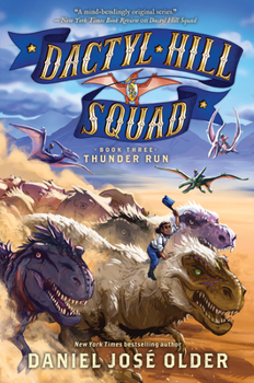 Hardcover Thunder Run (Dactyl Hill Squad #3): Volume 3 Book