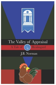 Paperback The Valley of Appraisal: A Tale of Realmgard Book