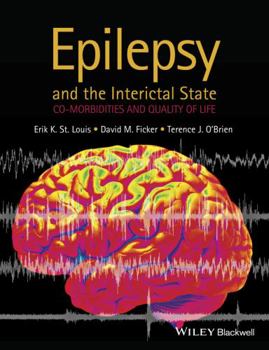 Hardcover Epilepsy and the Interictal State: Co-Morbidities and Quality of Life Book