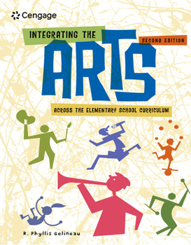 Paperback Integrating the Arts Across the Elementary School Curriculum Book
