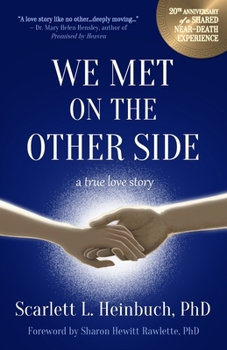 Paperback We Met on the Other Side: A True Love Story Book
