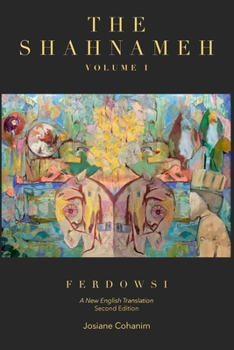 Paperback The Shahnameh Volume I Second Edition: A New English Translation Book