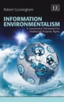 Paperback Information Environmentalism: A Governance Framework for Intellectual Property Rights Book