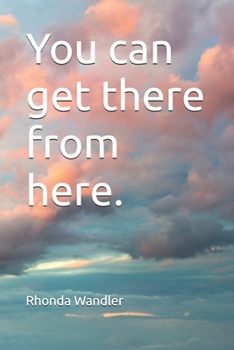 Paperback You can get there from here. Book