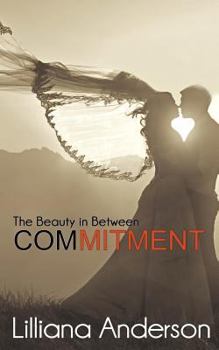 Paperback Commitment: The Beauty in Between: (Beautiful Series 2.5) Book