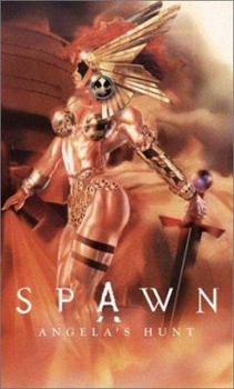 Angela's Hunt (Spawn Series) - Book  of the Spawn Universe