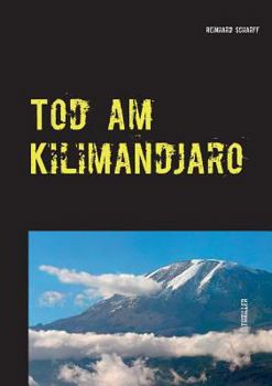 Paperback Tod am Kilimandjaro: Thriller [German] Book