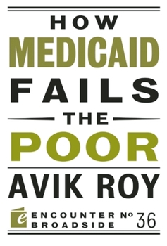 Paperback How Medicaid Fails the Poor Book