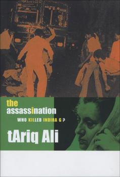Hardcover The Assassination: Who Killed Indira G? Book