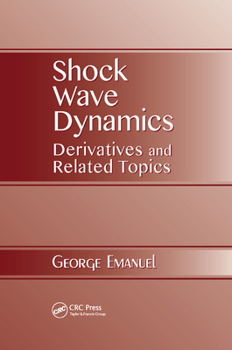 Paperback Shock Wave Dynamics: Derivatives and Related Topics Book
