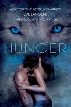 Hunger - Book #3 of the Feral Passions