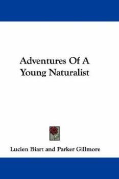 Paperback Adventures Of A Young Naturalist Book