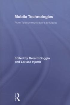 Paperback Mobile Technologies: From Telecommunications to Media Book