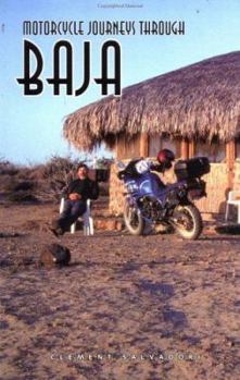 Paperback Motorcycle Journeys Through Baja Book