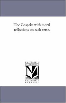 Paperback The Gospels: With Moral Reflections On Each Verse.Vol. 2 Book