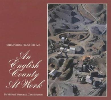 Paperback Shropshire from the Air: An English County at Work Book