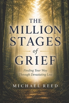 Paperback The Million Stages of Grief Book