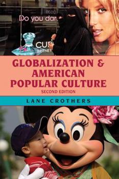 Paperback Globalization and American Popular Culture Book