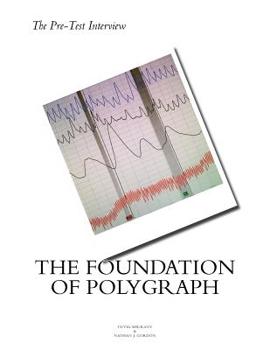 Paperback The Pre Test Interview The Foundation of Polygraph Book