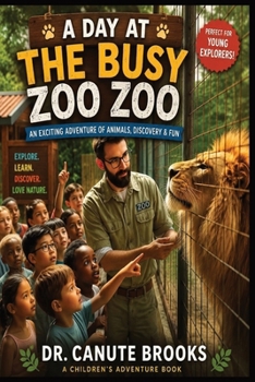 Paperback A Day at The Busy Zoo Zoo Book