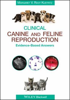 Paperback Clinical Canine and Feline Reproduction: Evidence-Based Answers Book