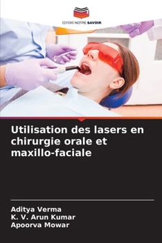 Paperback Utilisation des lasers en chirurgie orale et maxillo-faciale [French] Book