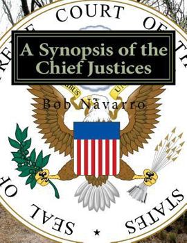 Paperback A Synopsis of the Chief Justices Book