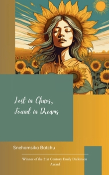 Paperback Lost in Chaos, Found in Dreams Book