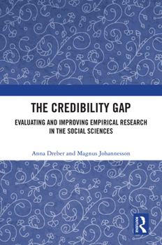 Hardcover The Credibility Gap: Evaluating and Improving Empirical Research in the Social Sciences Book