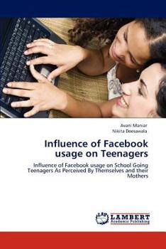 Paperback Influence of Facebook usage on Teenagers Book