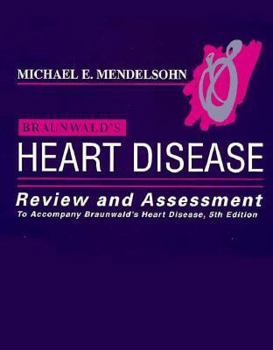 Paperback Braunwald's Heart Disease: Review and Assessment Book