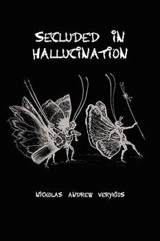Hardcover Secluded In Hallucination Book