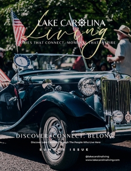Paperback Lake Carolina Living July 2025 Issue Book