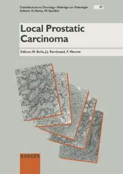 Hardcover Local Prostatic Carcinoma (Contributions to Oncology) Book