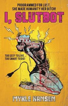 Paperback I, Slutbot Book