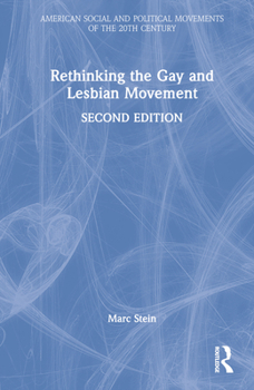 Hardcover Rethinking the Gay and Lesbian Movement Book
