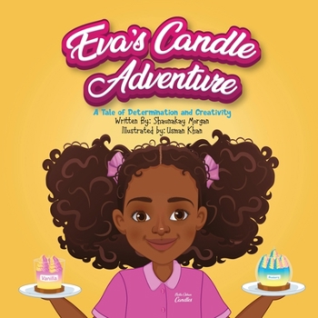 Paperback Eva's Candle Adventure: A Tale of Determination and Creativity Book