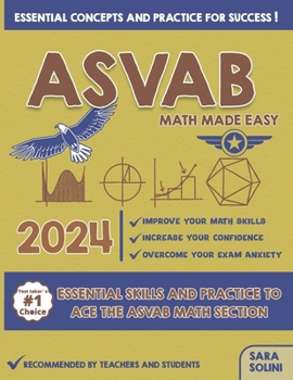 Paperback ASVAB Math Made Easy: Essential Skills and Practice to Ace the ASVAB Math Section Book