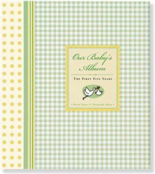 Spiral-bound Our Baby's Album: The First Five Years: Record Keeper & Photograph Album Book