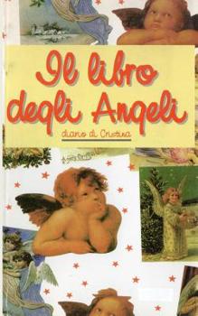 Paperback Il libro degli angeli: Diario di Cristina [Italian] Book
