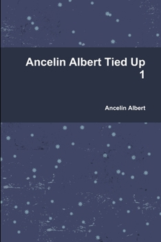 Paperback Ancelin Albert Tied Up 1 Book