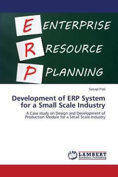 Paperback Development of Erp System for a Small Scale Industry Book