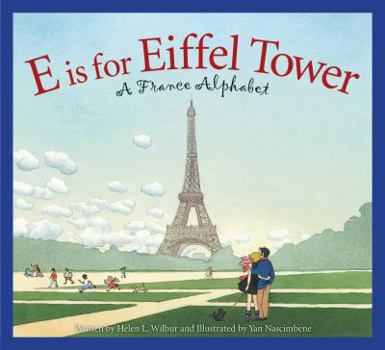 Hardcover E Is for Eiffel Tower: A France Alphabet Book