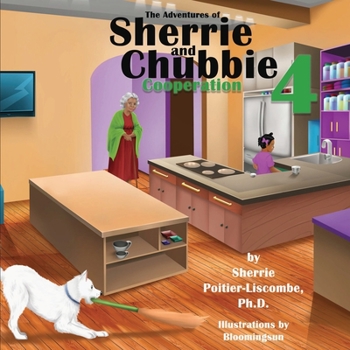 Paperback The Adventures of Sherrie and Chubbie 4 Cooperation Book