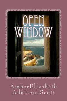 Paperback Open Window: A Collection of Poems and Short Stories Book