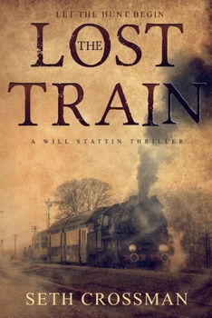 Paperback The Lost Train: Volume 1 Book