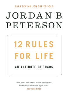 Hardcover 12 Rules for Life: An Antidote to Chaos Book