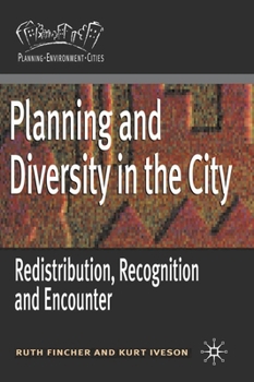 Paperback Planning and Diversity in the City: Redistribution, Recognition and Encounter Book