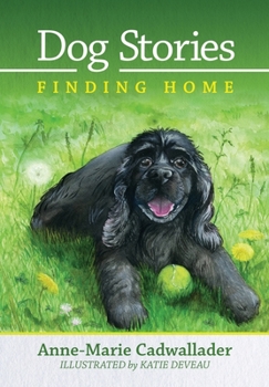 Hardcover Dog Stories Finding Home Book