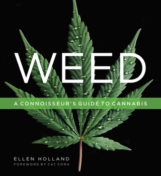 Hardcover Weed: A Connoisseur's Guide to Cannabis Book